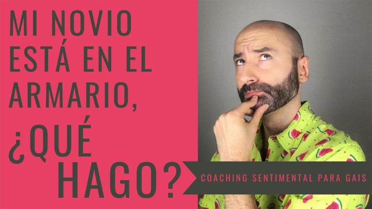 Mi novio está en el armario, ¿qué hago?