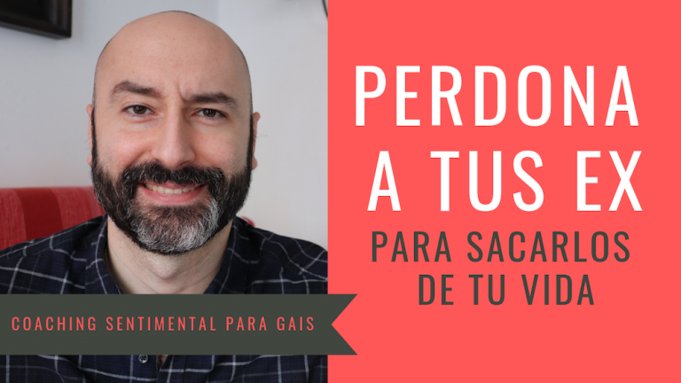 Perdona a tus ex para sacarlos de tu vida